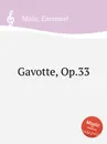 Gavotte, Op.33 - E. Moór