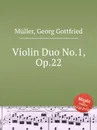 Violin Duo No.1, Op.22 - G.G. Müller