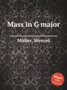 Mass in G major - W. Müller