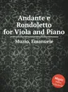 Andante e Rondoletto for Viola and Piano - E. Muzio