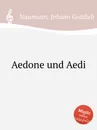 Aedone und Aedi - J.G. Naumann