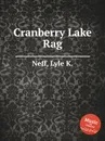 Cranberry Lake Rag - L.K. Neff