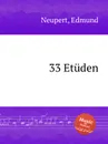 33 Etuden - E. Neupert