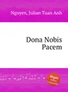 Dona Nobis Pacem - J.T. Nguyen