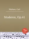 Moderen, Op.41 - C. Nielsen