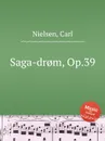 Saga-drom, Op.39 - C. Nielsen