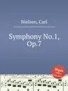 Symphony No.1, Op.7 - C. Nielsen
