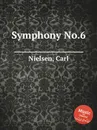 Symphony No.6 - C. Nielsen