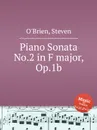 Piano Sonata No.2 in F major, Op.1b - S. O'Brien