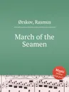 March of the Seamen - R. Ørskov