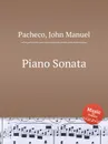 Piano Sonata - J.M. Pacheco