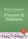 Il barone di Dolsheim - G. Pacini