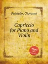 Capriccio for Piano and Violin - G. Paisiello