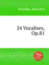 24 Vocalises, Op.81 - H. Panofka