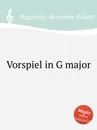 Vorspiel in G major - B.R. Papperitz