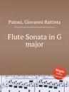 Flute Sonata in G major - G.B. Patoni