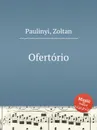 Ofertorio - Z. Paulinyi