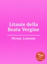 Litanie della Beata Vergine - L. Perosi