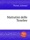 Mattutini delle Tenebre - L. Perosi