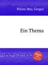 Ein Thema - G. Peters-Rey