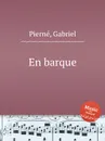 En barque - G. Pierné