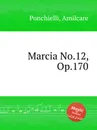 Marcia No.12, Op.170 - A. Ponchielli