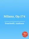 Milano, Op.174 - A. Ponchielli
