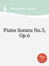 Piano Sonata No.3, Op.6 - С. Протопопов