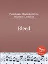 Bleed - N. Psimikakis-Chalkokondylis