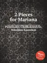 2 Pieces for Mariana - N. Psimikakis-Chalkokondylis