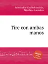 Tire con ambas manos - N. Psimikakis-Chalkokondylis