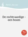 De rechtvaardige - een boom - J. von Putten