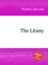 The Litany - J. von Putten