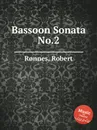 Bassoon Sonata No.2 - R. Rønnes