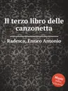 Il terzo libro delle canzonetta - E.A. Radesca