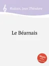 Le Bearnais - J.T. Radoux