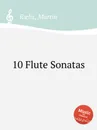 10 Flute Sonatas - M. Ræhs