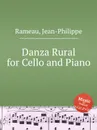 Danza Rural for Cello and Piano - J. Rameau