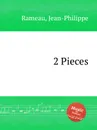 2 Pieces - J. Rameau