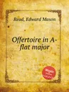 Offertoire in A-flat major - E.M. Read