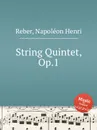 String Quintet, Op.1 - N.H. Reber