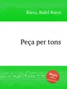 Peca per tons - R.R. Riera
