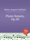 Piano Sonata, Op.20 - A.G. Ritter