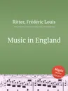 Music in England - F.L. Ritter