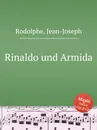 Rinaldo und Armida - J.-J. Rodolphe