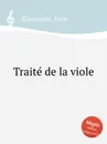 Traitе de la viole - J. Rousseau