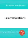 Les consolations - J. Rousseau-Jacques