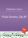 Viola Sonata, Op.49 - A. Rubinstein
