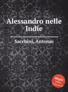 Alessandro nelle Indie - A. Sacchini