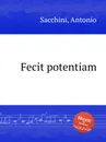 Fecit potentiam - A. Sacchini